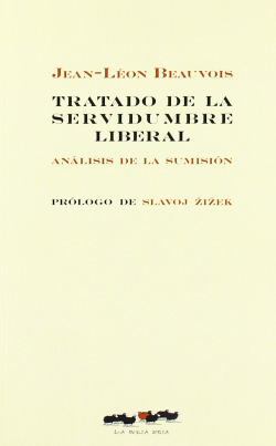 Tratado de la servidumbre liberal