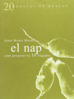 El nap: Com preparar-lo 10 vegades