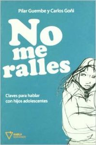 No me ralles
