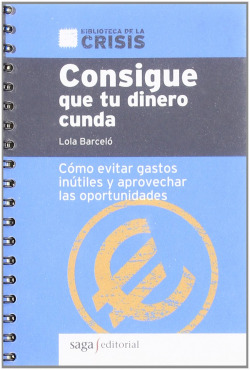Consigue que tu dinero cunda