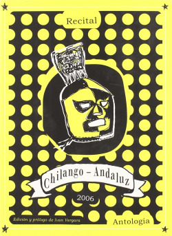 RECITAL CHILANGO-ANDALUZ 2006. ANTOLOGÍA