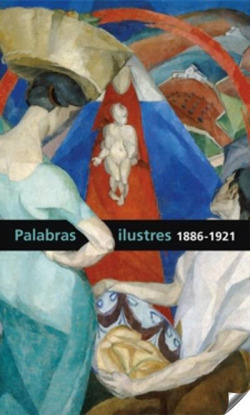 Diego Rivera. Palabras Ilustres 1886-1921