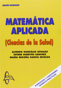 MATEMÁTICA APLICADA. (CIENCIAS DE LA SALUD)