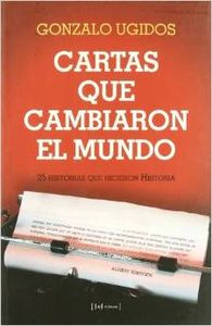 Cartas que cambiaron el mundo