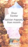 Galician rhapsody, blues escocés