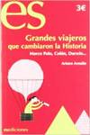 Grandes viajeros que cambiaron la historia