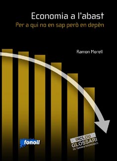 Economia a l'abast. Per a qui no en sap però en depèn