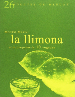 La llimona: Com preparar- la 10 vegades