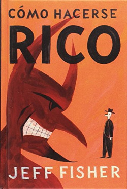 Cómo hacerse rico