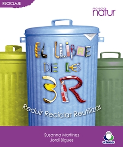 Llibre De Les 3R. Reduir, Reciclar I Reutilitzar, El