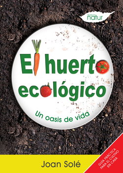 El huerto ecológico