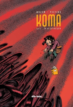 Koma, 6 En El Principio