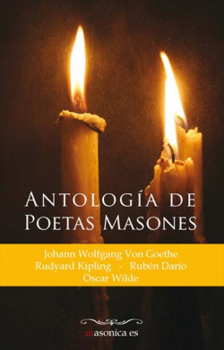 Antología de poetas masones. La gran poesía de los masones: Johann Wolfgang von Goethe, Rudyard Kipl