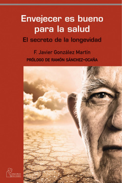 Envejecer es bueno para la salud