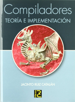 COMPILADORES. TEORIA E IMPLEMENTACION