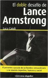 El doble desafío de Lance Armstrong