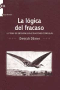 La Lógica del fracaso