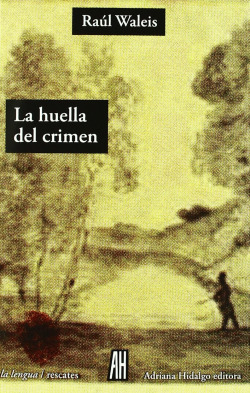 La huella del crimen