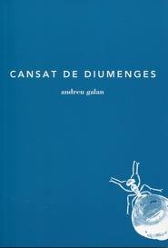 Cansat de diumenges