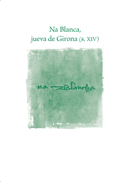 Na Blanca, jueva de Girona (s.XIV)