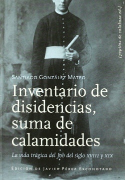 Inventario de disidencias, suma de calamidades