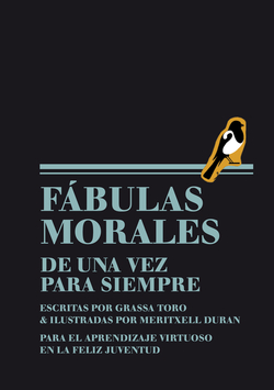 FÁBULAS MORALES. DE UNA VEZ PARA SIEMPRE