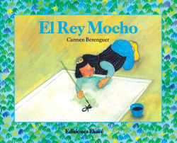 El Rey mocho