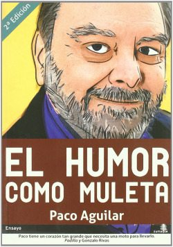 HUMOR COMO MULETA,EL