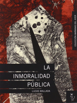 LA INMORALIDAD PUBLICA