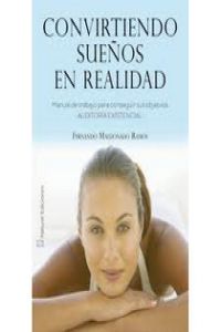 Convirtiendo sueños en realidad