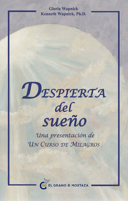 Despierta del sueño: una presentación de un curso de milagros