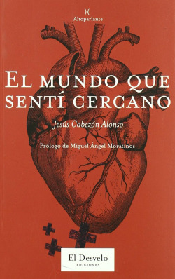 MUNDO QUE SENTI CERCANO,EL