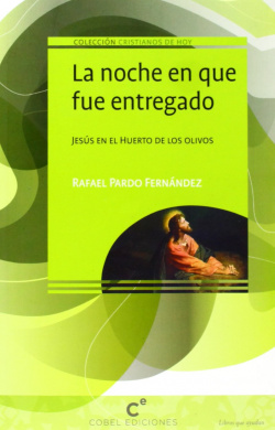La noche en que fue entregado