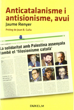 ANTICATALANISME I ANTISIONISME, AVUI