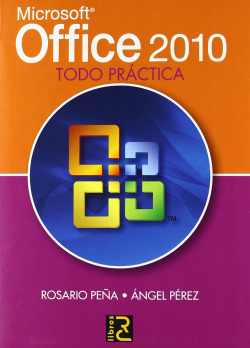 Microsoft office 2010: todo practica