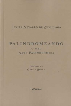 PALINDROMEANDO O DEL ARTE PALINDROMICA