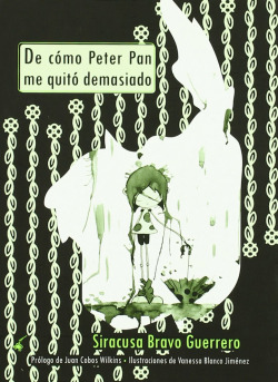 DE CÓMO PETER PAN ME QUITÓ DEMASIADO