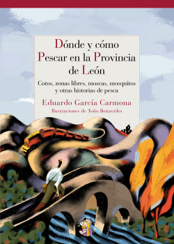Dónde y cómo pescar en León