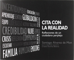 CITA CON LA REALIDA. Reflexiones de un ciudadano perplejo