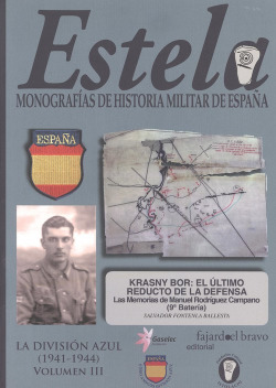 LA DIVISIÓN AZUL (1941-1944) VOL.III