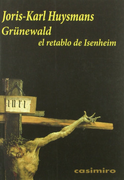 GRUNEWALD EL RETABLO DE ISENHEIM 2ªED
