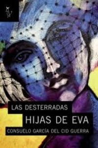 Las desterradas hijas de eva