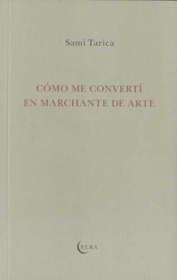 Como me converti en marchante de arte