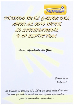 Perdido en el camino del amor al odio entre lo sobrenatural y lo espiritual