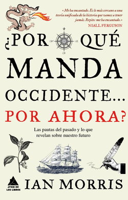 ¿Por qué manda occidente...por ahora?