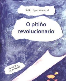 O PITIÑO REVOLUCIONARIO