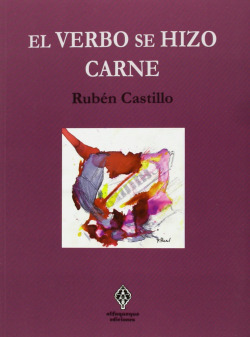 EL VERBO SE HIZO CARNE
