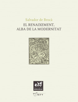 El Renaixement, alba de la modernitat