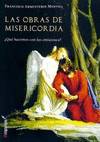 OBRAS DE MISERICORDIA, LAS. QUE HACEMOS CON LAS OMISIONES