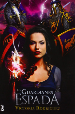 LOS GUARDIANES DE LA ESPADA (SAGA GUARDIANES DE LA ESPADA 1)